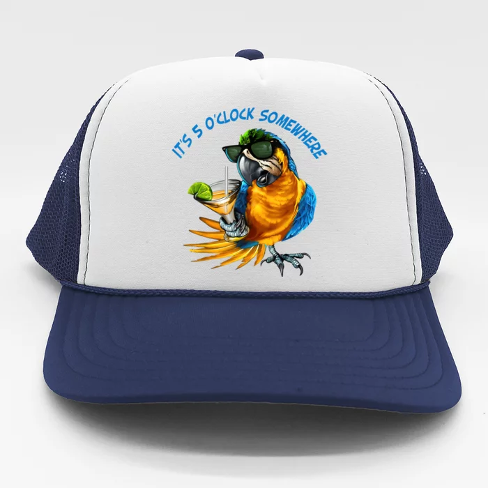 It Is 5 Oclock Somewhere Drinking Parrot Trucker Hat