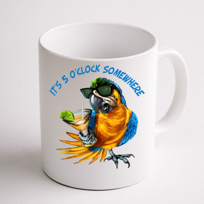 It Is 5 Oclock Somewhere Drinking Parrot Front & Back Coffee Mug