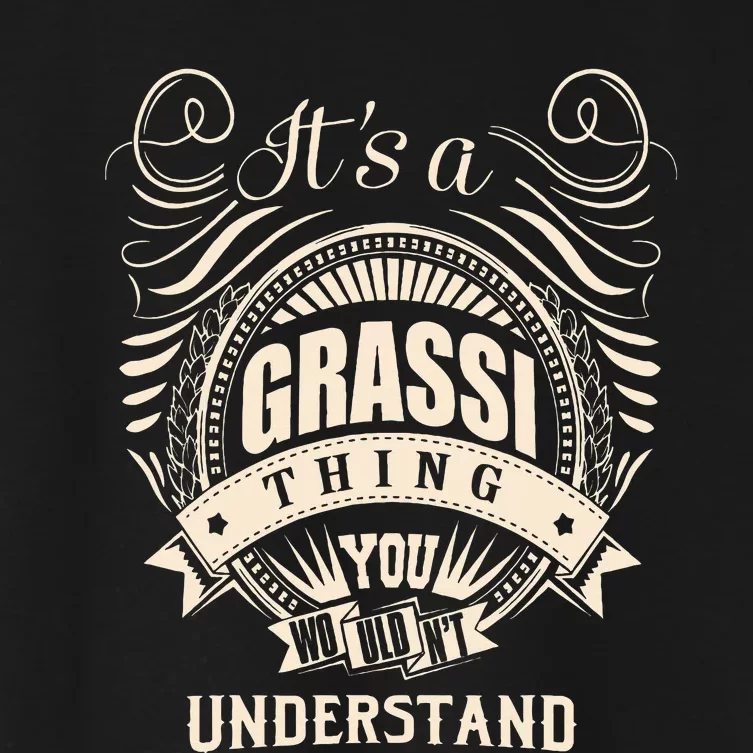 It Is A Grassi Thing Gifts Women's Crop Top Tee