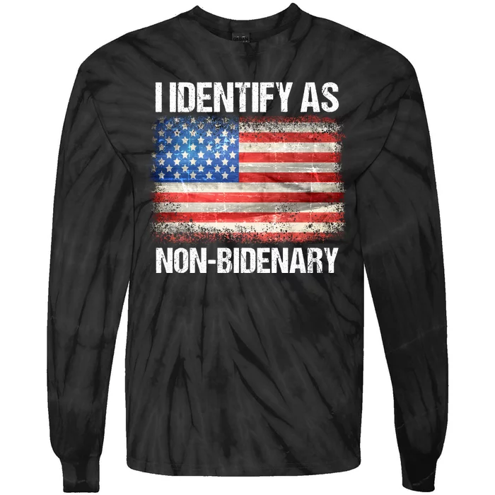I Identify As NonBidenary Shirt Funny Anti Biden Tie-Dye Long Sleeve Shirt