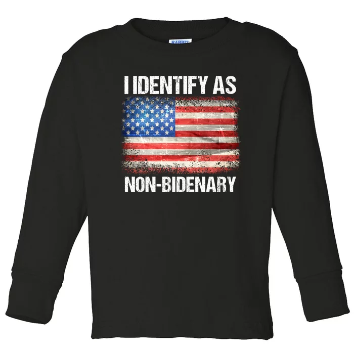 I Identify As NonBidenary Shirt Funny Anti Biden Toddler Long Sleeve Shirt