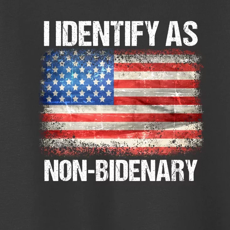 I Identify As NonBidenary Shirt Funny Anti Biden Toddler T-Shirt