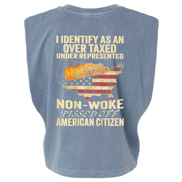 I Identify As An Over Taxed Under (On Back) Front & Back Garment-Dyed Women's Muscle Tee