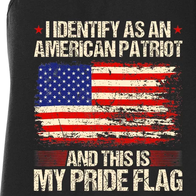 I Identify As An American Patriot This Is My Pride Flag Women's Racerback Tank