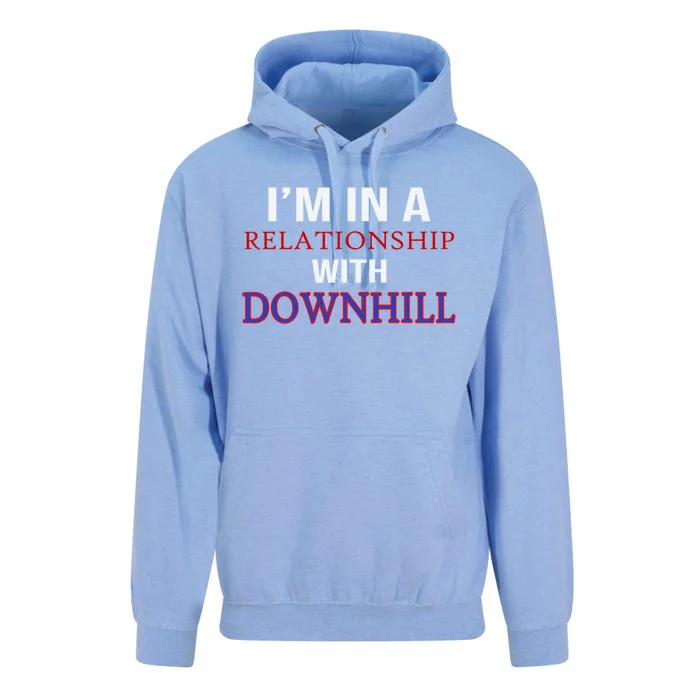 Im In A Relationship With Downhill Funny Gift Unisex Surf Hoodie