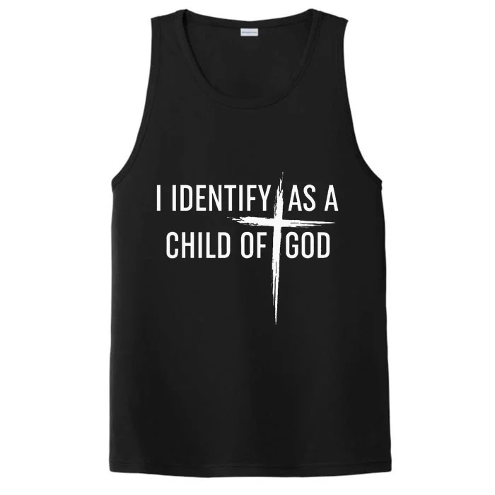 I Identify As A Child Of God Christian Funny Performance Tank