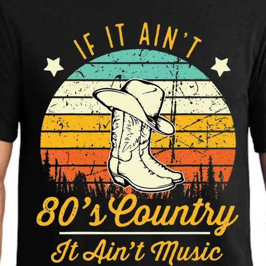 If It AinT 80s Country It AinT Music Pajama Set