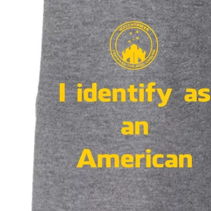 I Identify As An American Watchtower Command The High Ground Doggie 3-End Fleece Hoodie