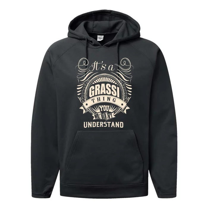 It Is A Grassi Thing Gifts Performance Fleece Hoodie