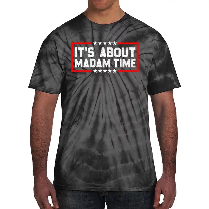 ItS Is About Madam Time Tie-Dye T-Shirt