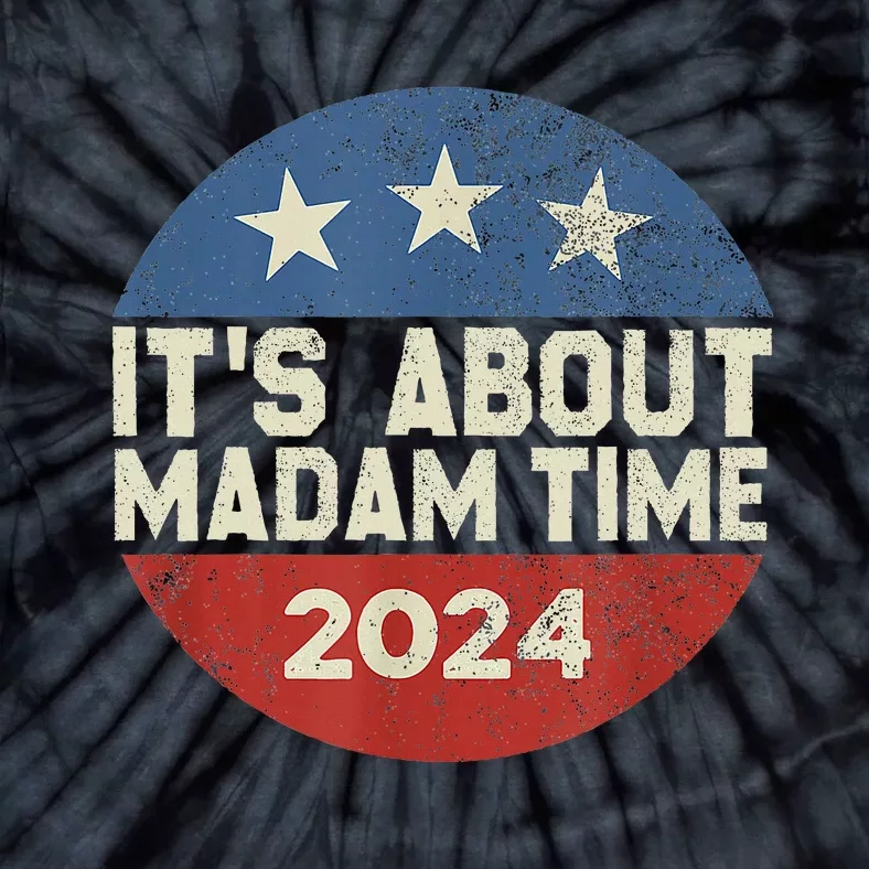 ItS Is About Madam Time Tie-Dye T-Shirt