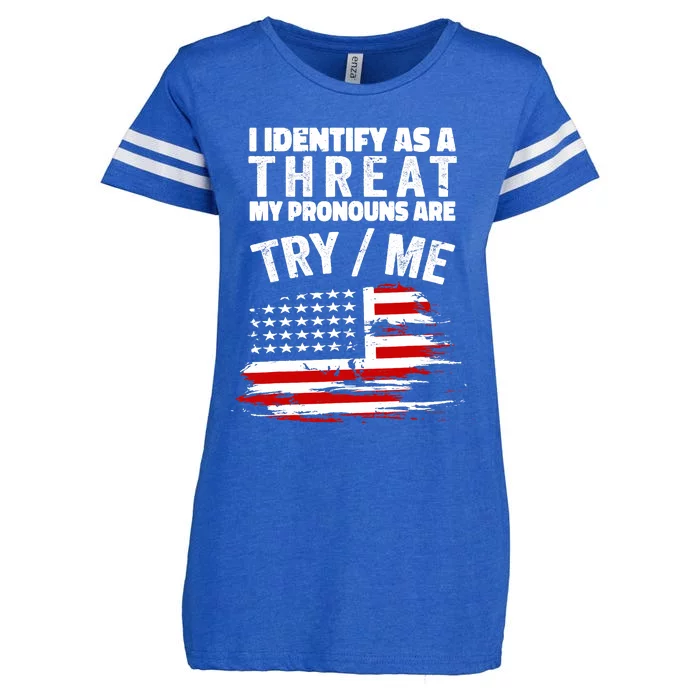 I Identify As A Threat My Pronouns Are Try / Me Funny Enza Ladies Jersey Football T-Shirt