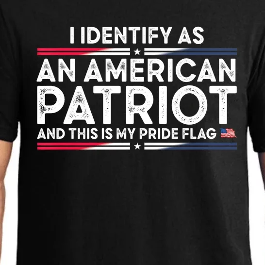 I Identify As An American Patriot This Is My Pride Flag Pajama Set