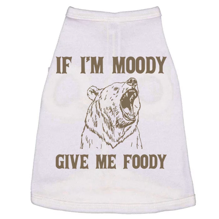 If I Am Moody Give Me Foody Retro 90s Graphic Doggie Tank