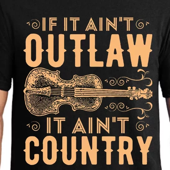 If It Aint Outlaw It Aint Country Country Music Pajama Set