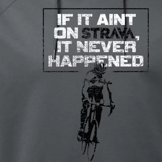 If It Aint On Strava It Never Happened Retro Cycling Performance Fleece Hoodie