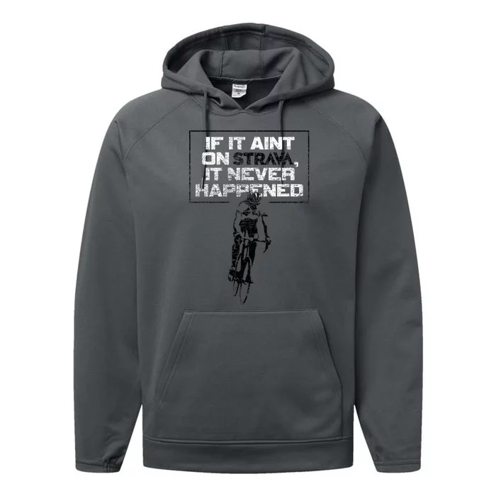 If It Aint On Strava It Never Happened Retro Cycling Performance Fleece Hoodie