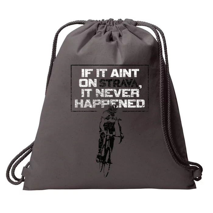 If It Aint On Strava It Never Happened Retro Cycling Drawstring Bag