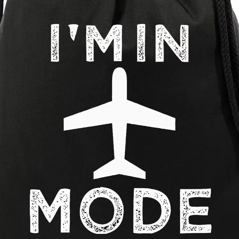 IM In Airplane Mode Funny Vacation Airport Traveling Drawstring Bag