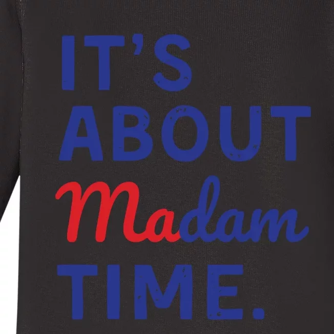 Its Is About Madam Time Baby Long Sleeve Bodysuit