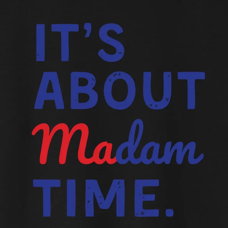 Its Is About Madam Time Women's Crop Top Tee