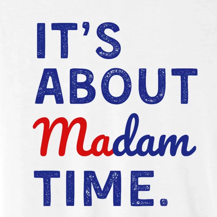 ItS Is About Madam Time ChromaSoft Performance T-Shirt