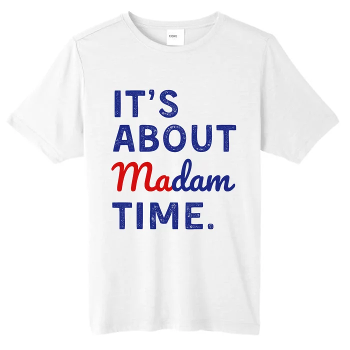 ItS Is About Madam Time ChromaSoft Performance T-Shirt