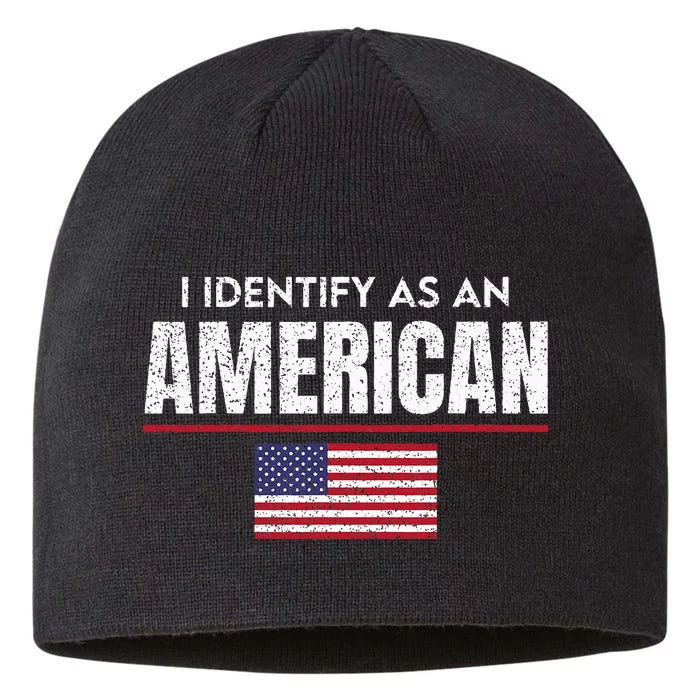 I Identify as an American No Identity Politics USA Flag 8 1/2in Sustainable Knit Beanie