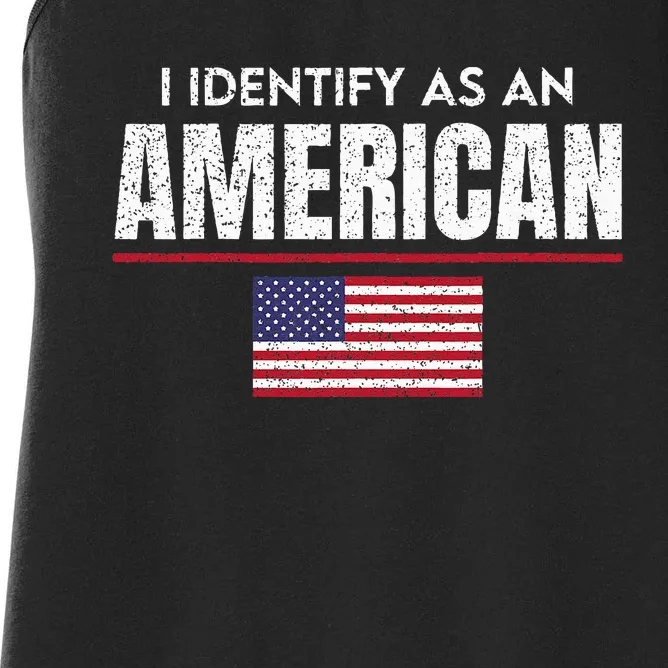 I Identify as an American No Identity Politics USA Flag Women's Racerback Tank