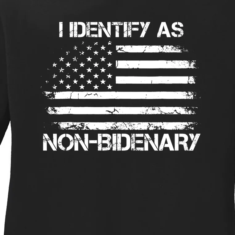 I Identify As Non Bidenary American Flag Ladies Long Sleeve Shirt