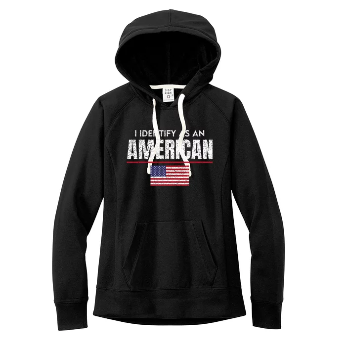 I Identify As An American No Identity Politics Usa Flag Women's Fleece Hoodie