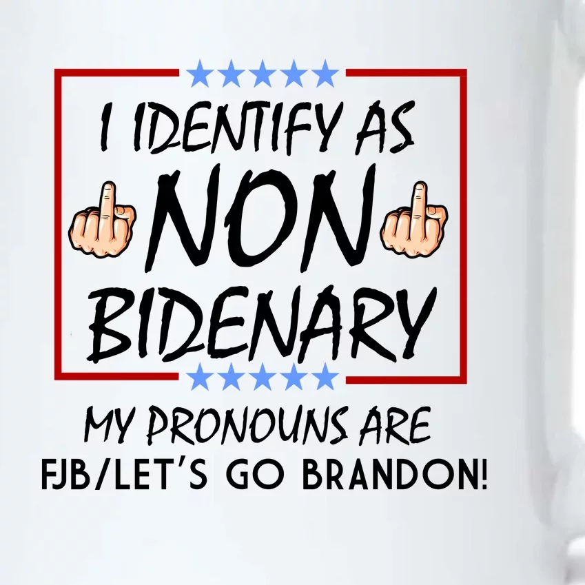 I Identify As Non Bidenary Funny My Pronouns Are FJB Lets Go Brandon Black Color Changing Mug