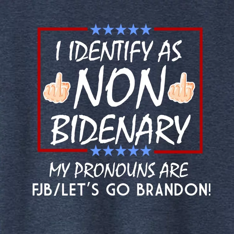 I Identify As Non Bidenary Funny My Pronouns Are FJB Lets Go Brandon Women's Crop Top Tee