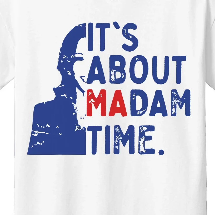 Its Is About Madam Time Election 2024 Harris Funny Kids T-Shirt