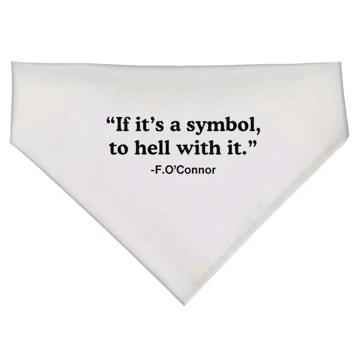 If ItS A Symbol To Hell With It USA-Made Doggie Bandana