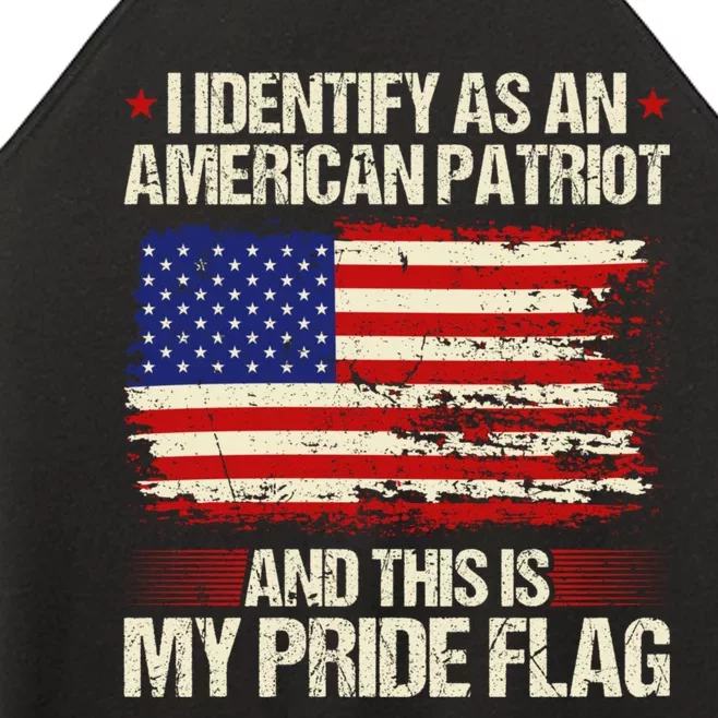 I Identify As An American Patriot This Is My Pride Flag Women’s Perfect Tri Rocker Tank