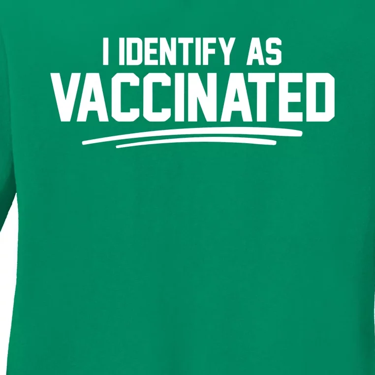 I Identify As Vaccinated Ladies Long Sleeve Shirt