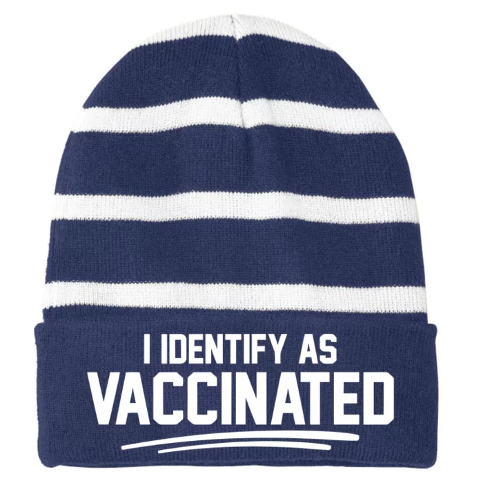 I Identify As Vaccinated Striped Beanie with Solid Band