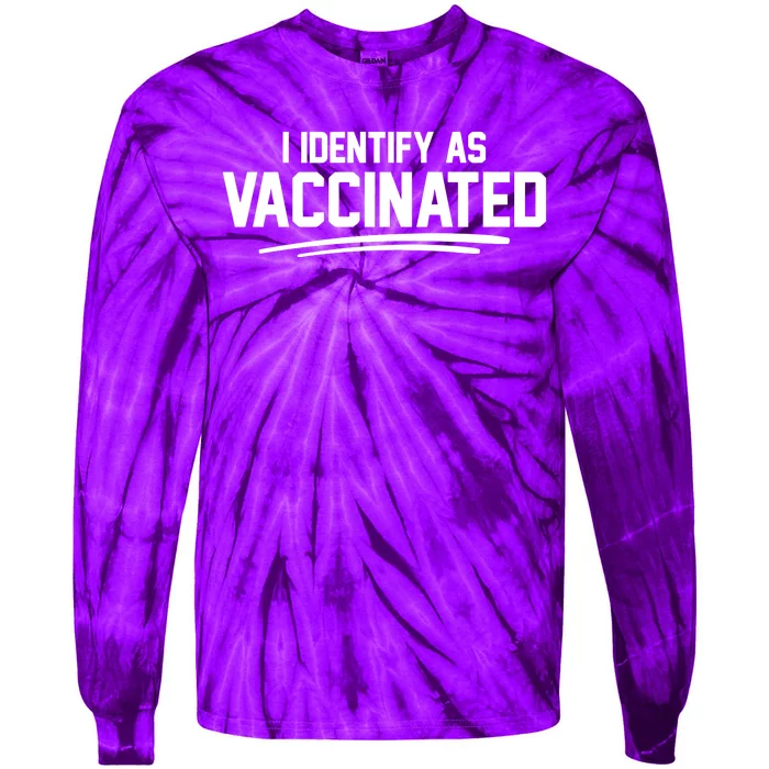 I Identify As Vaccinated Tie-Dye Long Sleeve Shirt