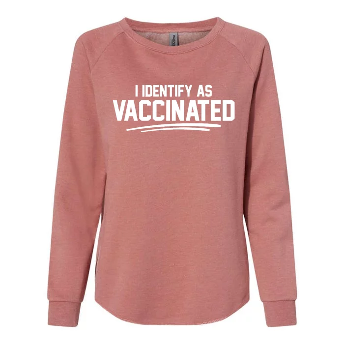 I Identify As Vaccinated Womens California Wash Sweatshirt