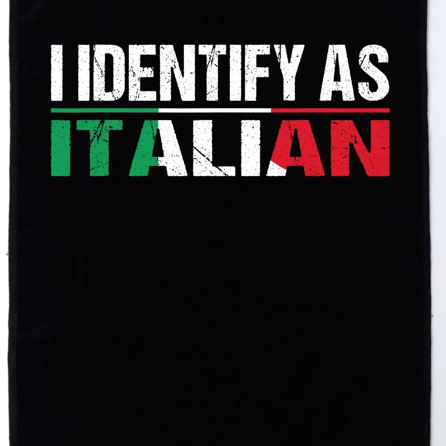 I Identify As Italian Platinum Collection Golf Towel