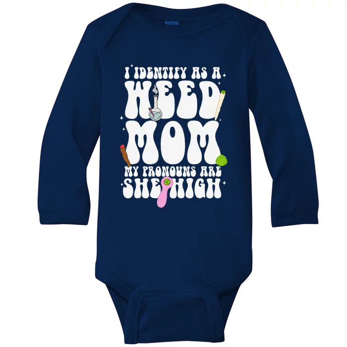 I Identify As A Weed Mom Funny Mom Mothers Day Weed Smoking Baby Long Sleeve Bodysuit