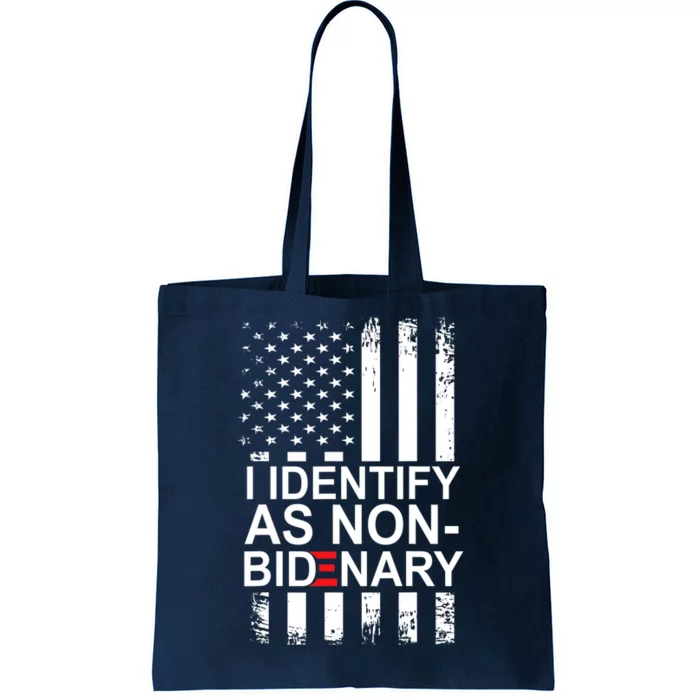 I Identify As Non Bidenary Anti Joe Biden Tote Bag