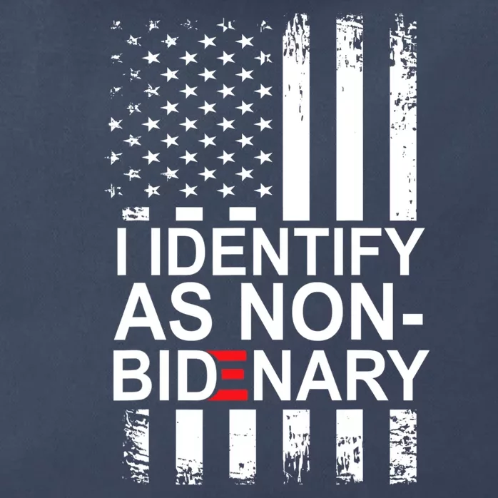 I Identify As Non Bidenary Anti Joe Biden Zip Tote Bag