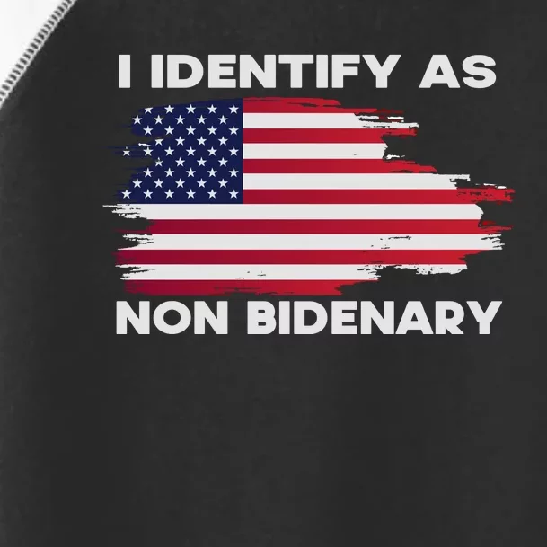 I Identify As Non Bidenary Patriot American Flag Toddler Fine Jersey T-Shirt