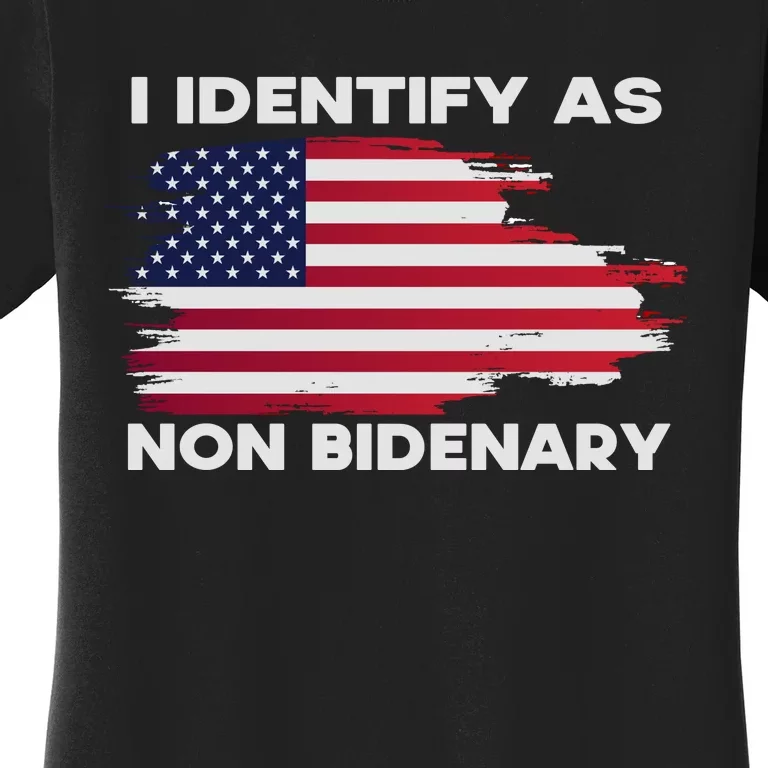 I Identify As Non Bidenary Patriot American Flag Women's T-Shirt