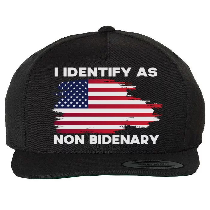 I Identify As Non Bidenary Patriot American Flag Wool Snapback Cap