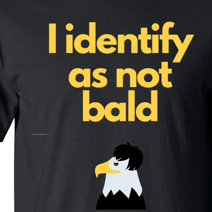 I Identify As Not Bald Funny Novelty Gift For Dads Premium Tall T-Shirt