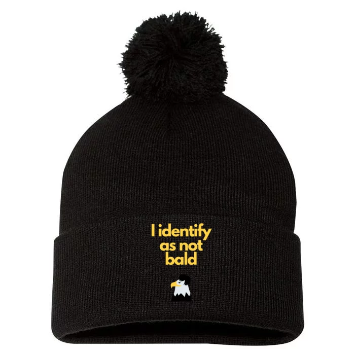 I Identify As Not Bald Funny Novelty Gift For Dads Premium Pom Pom 12in Knit Beanie