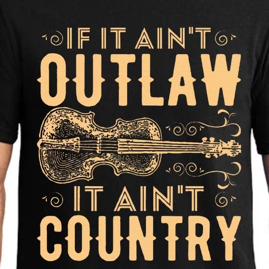 If It Aint Outlaw It Aint Country Country Music Pajama Set